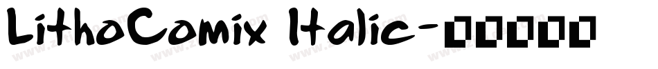 LithoComix Italic字体转换